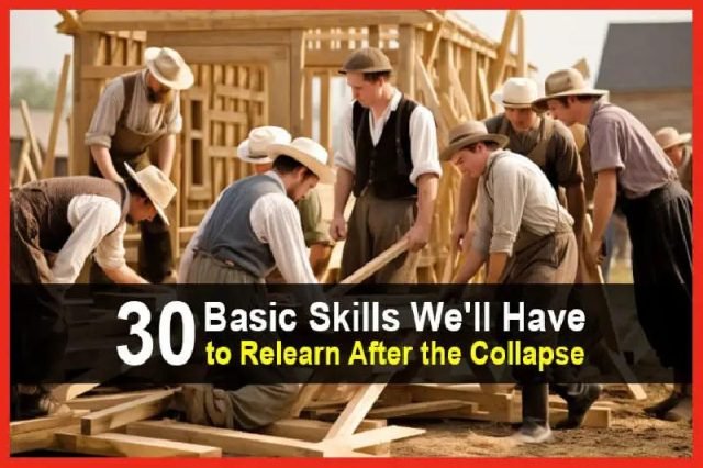 30BasicSkillsYouE28099llHaveToLearnAfterTheCollapse